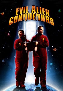 Evil Alien Conquerors streaming: where to watch online?