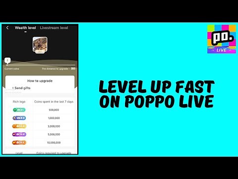 How to Level Up Fast On Poppo Live