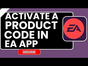 How to Activate a Product Code in EA App | Step-by-Step 2026 Guide