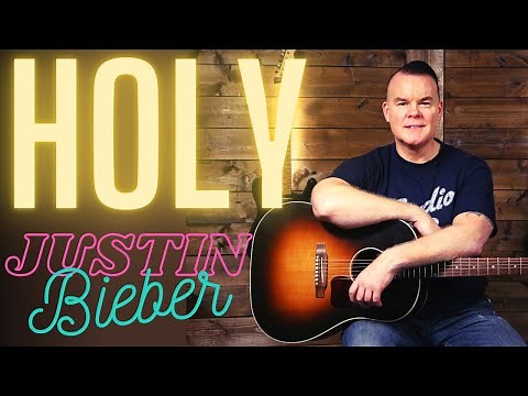 How to Play Holy by Justin Bieber - Guitar Lesson / Tutorial