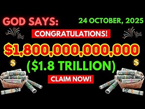 🔴 GOD SAYS: CONGRATULATIONS! $1.8 Trillion Dollars Has Been Released For You–Do Not Miss This Hour!