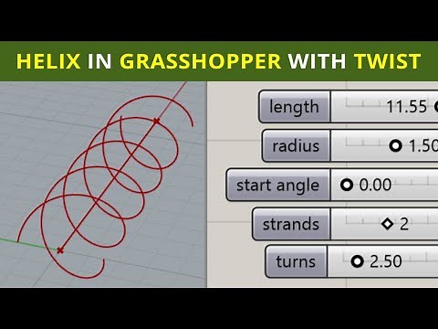 Make a Helix in Grasshopper with Twist