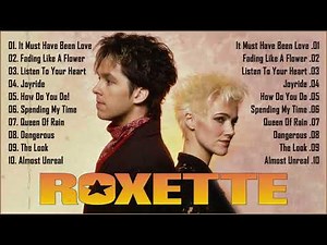 The Very Best Of Roxette - Roxette Greatest Hits Full Album