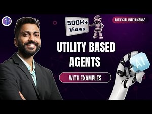 Utility Based Agents in Artificial Intelligence in Hindi with real life examples