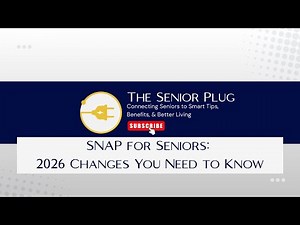 SNAP for Seniors: 2026 Changes You Need to Know