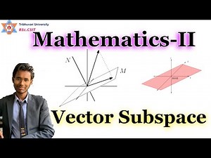 Chapter-5 Vector Subspace with Different Example Part-I #ImportantQuestion