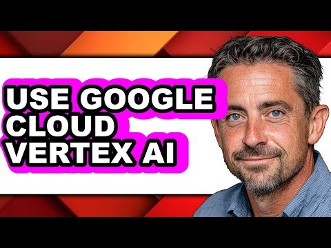 How to Use Google Cloud Vertex Ai - Easy Guide