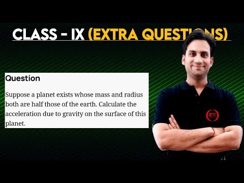 Suppose a planet exists whose mass and radius both are half those of the earth. Calculate the