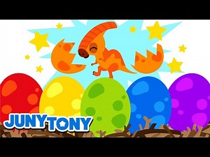 Colorful Dinosaur Eggs | Color Songs for Kids | Dinosaur Songs | Preschool Songs | JunyTony