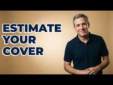 How Do People Estimate How Much Life Insurance To Get?