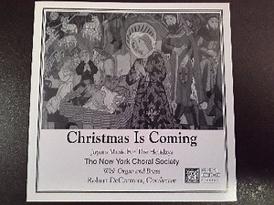 New York Choral Society - Christmas Is Coming