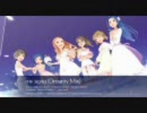 アイドルマスター 「my song (Dreamy Mix)」