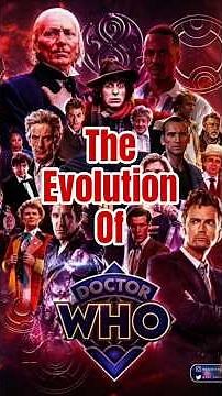 The Evolution of Doctor Who Through the Ages
