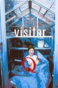 Visitor Q (2002) - Movie