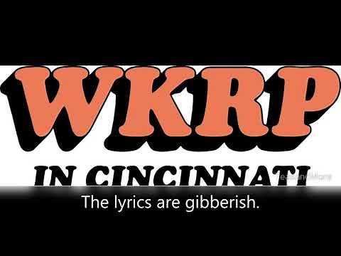 WKRP Closing / End Theme (THIS tune) Actual lyrics and the story behind them.