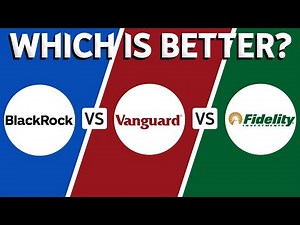 BlackRock vs Vanguard vs Fidelity (2026) - Which One Is The BEST?