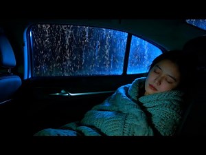 Relaxing Heavy Rain & Thunder Sounds ⛈️ Inside a Car 🚐 — Deep Sleep & Calm Night Ambience