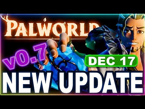 Palworld UPDATE 0.7 Patch Home Sweet Home Update - Changes the Game More Than You Think