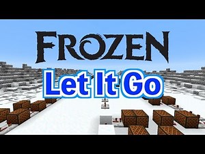 Frozen 「Let It Go」 - Minecraft Noteblocks（Song & performance）