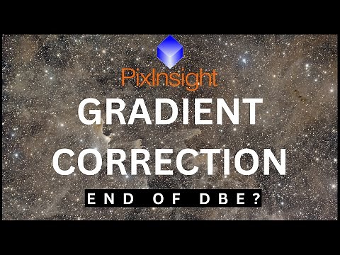 PixInsight Gradient Correction Tool - Tips, Tricks, and Examples.