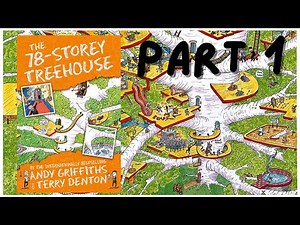 THE 78-STOREY TREEHOUSE by Andy Griffiths & Terry Denton - PART 1