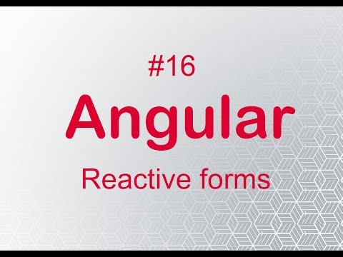 16 - Angular - Reactive forms