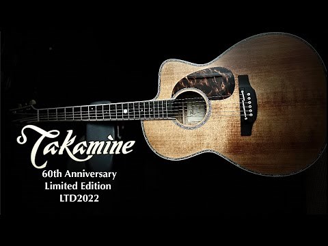Takamine Japan Limited Edition LTD2022