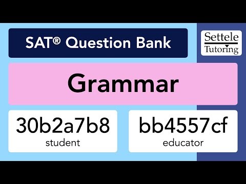 Grammar/Standard English Conventions (SAT Question Bank 30b2a7b8/bb4557cf)