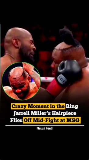 News Feed on Instagram: "Heavyweight boxer Jarrell Miller made headlines on Saturday at Madison Square Garden when his hairpiece came off during his bout with Kingsley Ibeh. In the second round, a string of punches from Ibeh loosened Miller’s toupee, forcing him to finish the round with it barely hanging on. Between rounds he ripped it off entirely and threw it into the crowd before returning to fight. Miller still won by split decision (two judges scored it 97-93 for Miller and one had it 94-96
