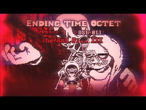 【Ending Time Octet】Phase 3—murder OST—011 The Red Rain V3
