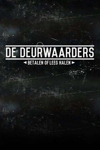 De Deurwaarders: Betalen Of Leeghalen (2015-2021) - TV Show