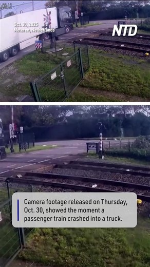 221K views · 476 reactions | Security camera footage released on Thursday (October 30) showed the moment a passenger train crashed into a truck at a level crossing in the Dutch town of Meteren, disrupting rail traffic between Utrecht and Den Bosch. | NTD News | Facebook