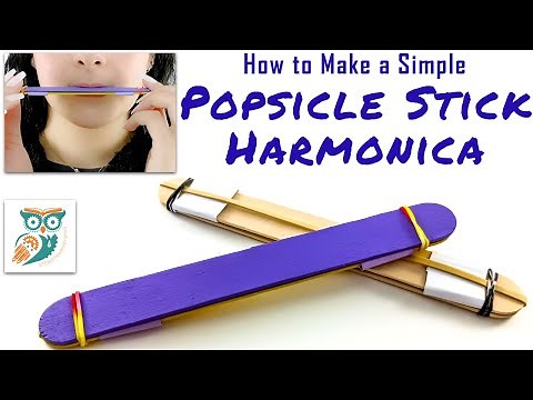 Popsicle Stick Harmonica Project - Quick and Simple Musical STEM