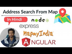 #12. Geocoding Api | Map My India | MEAN Stack Project
