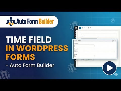 Time Field in WordPress Forms – Time Picker (Auto Form Builder)