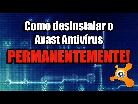 Como desinstalar o Avast Antivírus PERMANENTEMENTE sem deixar resquícios no computador.