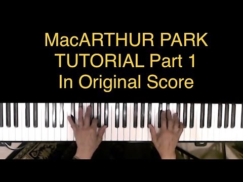MACARTHUR PARK part 1 (TUTORIAL) IN ORIGINAL SCORE