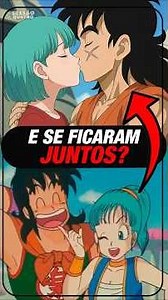What if Bulma had never broken up with Yamcha?