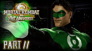 Mortal Kombat vs DC Universe Let's Play Part 11 - Fully Charged! (Green Lantern)