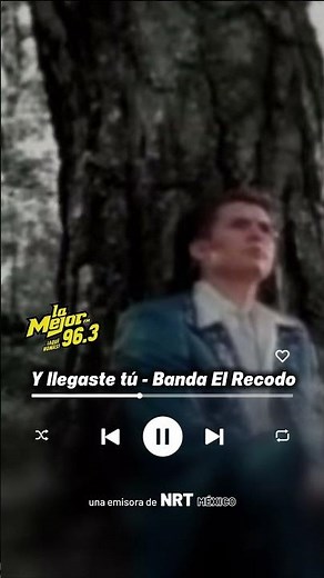 “Y Llegaste Tú” de La Banda El Recodo de Cruz Lizárraga 💘