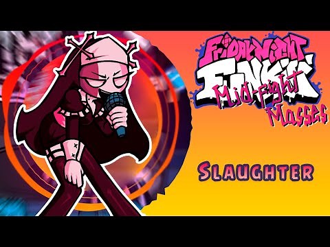 Sarvente's Mid-Fight Masses DELUXE EDITION - Slaughter song`s FNF