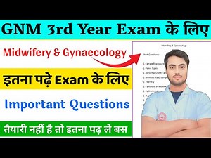 GNM 3rd Year 2023-24 Exam के लिए महत्तवपूर्ण Questions Midwifery & Gynaecology इतना पढ़ ले काफी