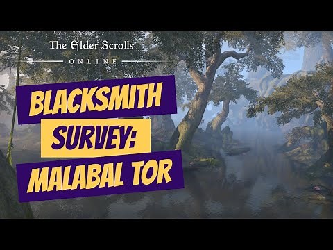 ESO: Blacksmith Survey: Malabal Tor
