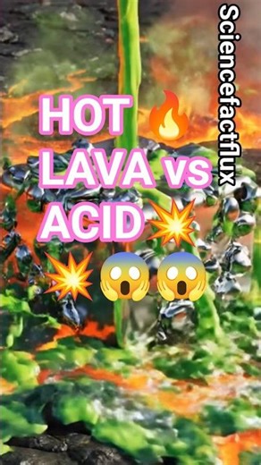 Extremely Hot 🔥 LAVA VS Acid 💥💥#physicsexperiment #science