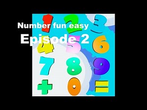 Number fun easy episode 2￼￼