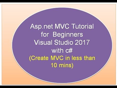 Asp.net MVC Tutorial for Beginners using Visual Studio 2017 with c#