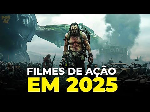 Os 10 MELHORES FILMES DE AÇÃO | AVENTURAS que serão lançados em 2025!