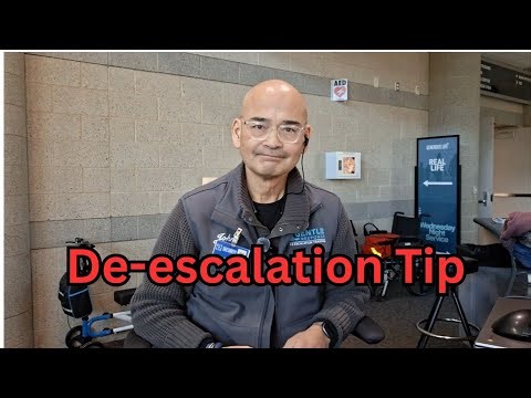 De-escalation Tip: Sticking With Someone without escalating things