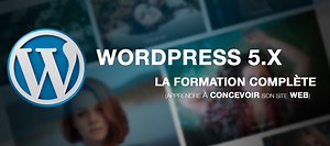 TUTO WordPress 5 : la formation complète sur Tuto.com