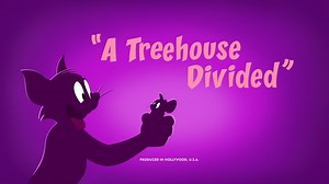 新版猫和老鼠第五季 A treehouse Divided 地盘大战